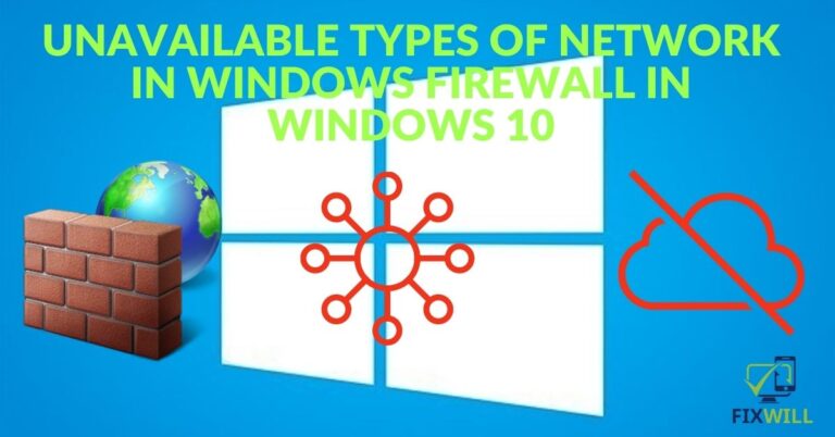 Unavailable Types of Network in Windows Firewall in Windows 10
