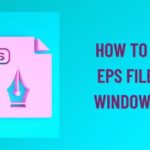 how to open eps files on windows 10