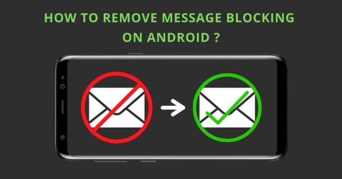 how-to-remove-message-blocking-on-android-fixwill