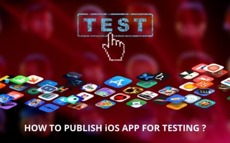 how to publish ios app for testing
