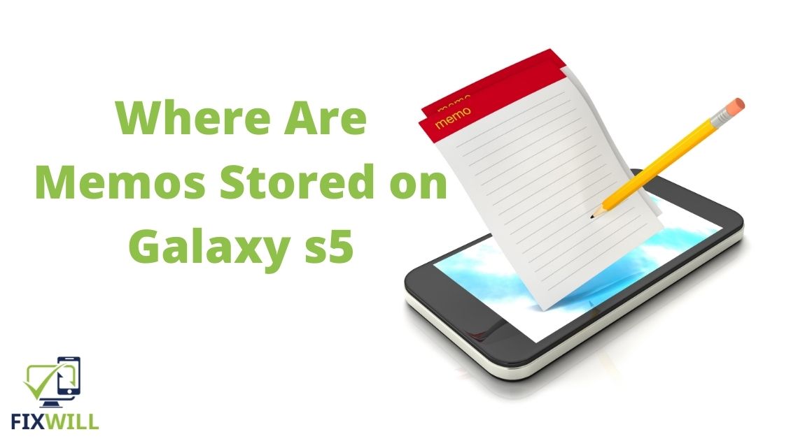 Where Are Memos Stored On Samsung Galaxy