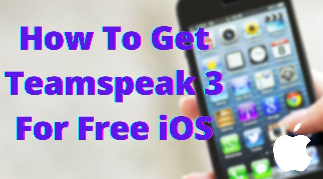 How To Get Teamspeak 3 For Free Ios