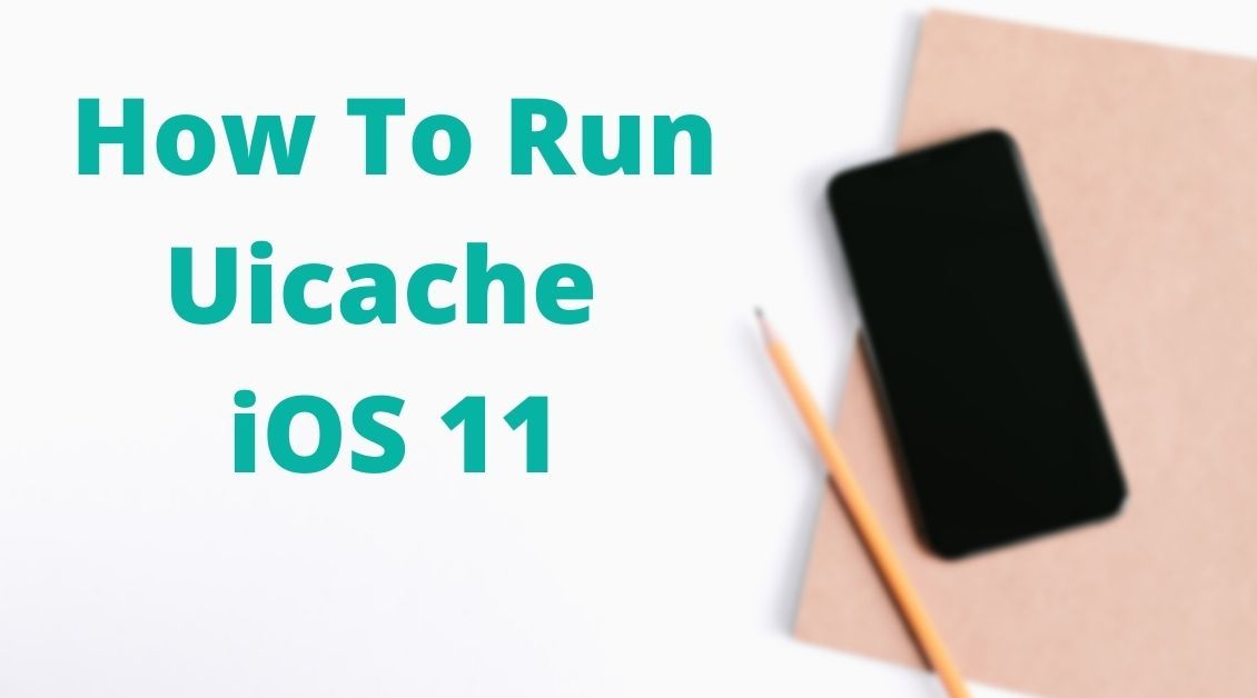how to run uicache ios 11