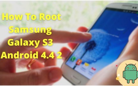 how to root Samsung Galaxy S3 Android 4.4 2