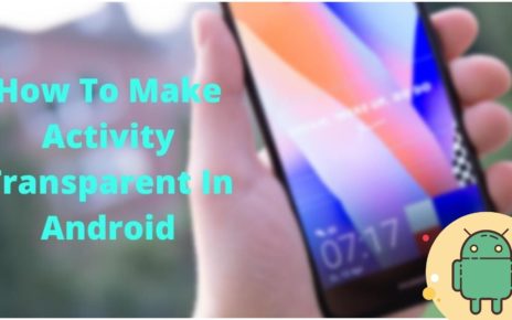 how to make activity transparent in Android