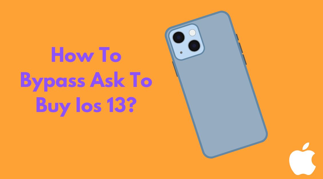 how to bypass ask to buy ios 13